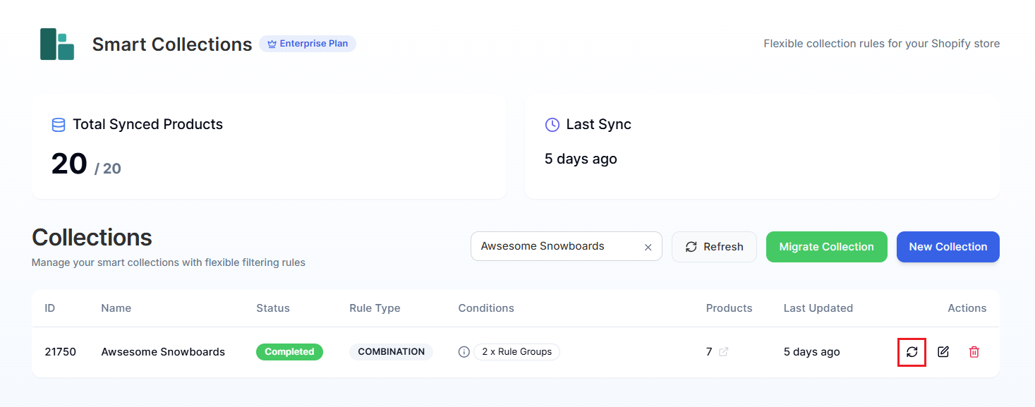 Smart Collections Builder Dashboard-Resyncing Collection Screenshot of Smart Collections Builder Dashboard-Resyncing Collection