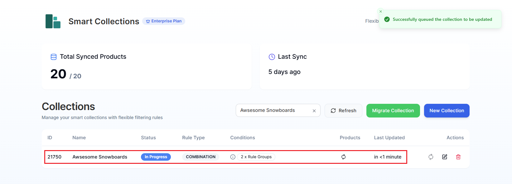 Smart Collections Builder Dashboard-Checking Resync Progress Screenshot of Smart Collections Builder Dashboard-Checking Resync Progress